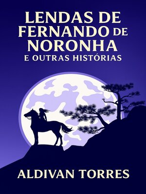 cover image of Lendas de Fernando de Noronha e Outras Histórias